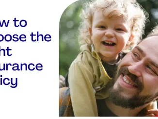 How to choose the right insurance policy