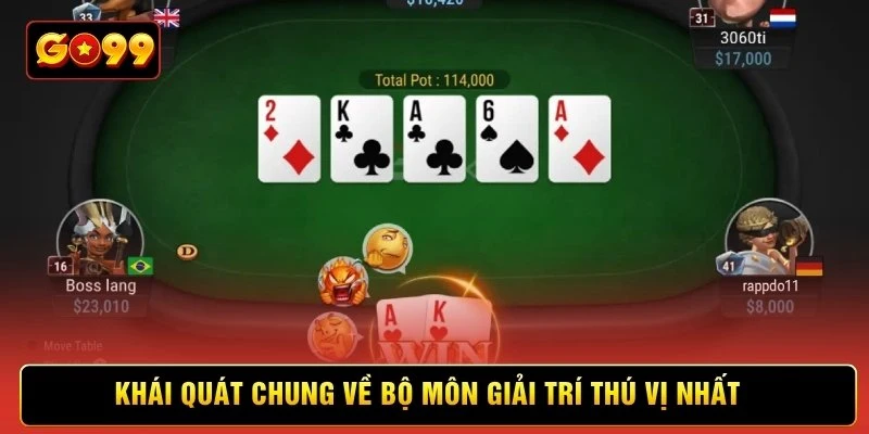 Khái quát chung về bộ môn giải trí thú vị nhất